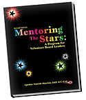 Mentoring the Stars: A Program for Volunteer Board Leaders, 2nd edition